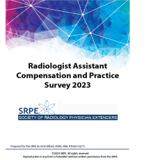 SRPE 2023 Radiologist Assistant Compensation and Practice Survey-Member